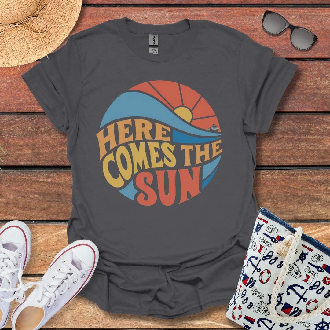 Here Comes the Sun T-shirt