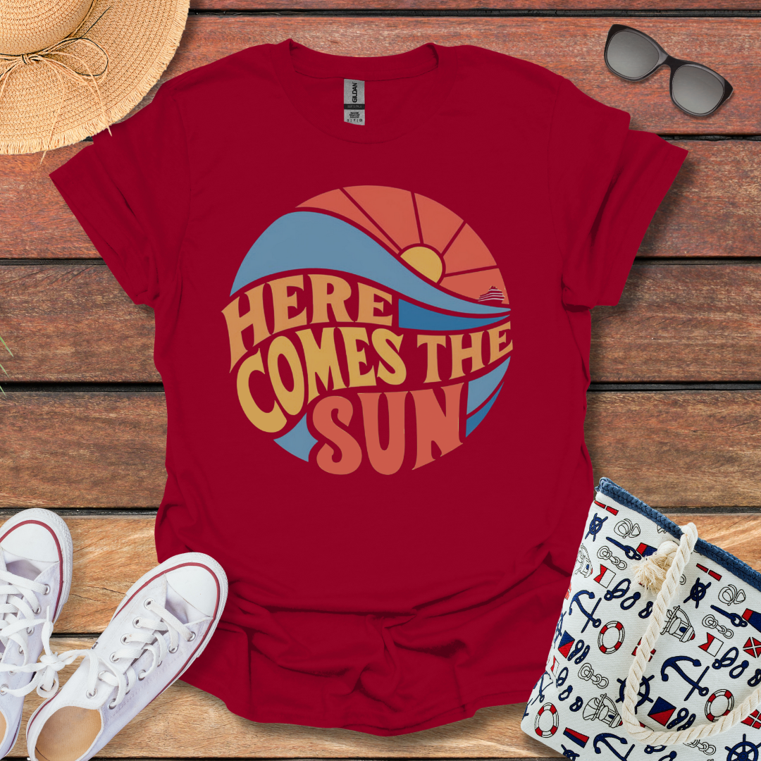 Here Comes the Sun T-shirt