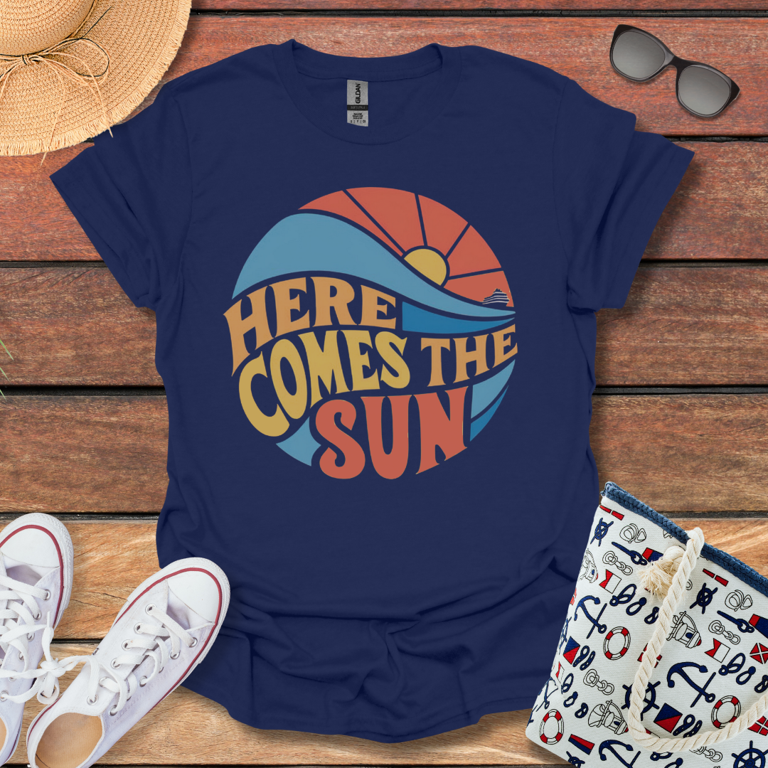 Here Comes the Sun T-shirt